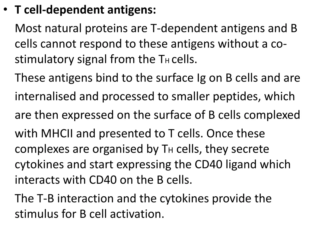 t cell dependent antigens most natural proteins