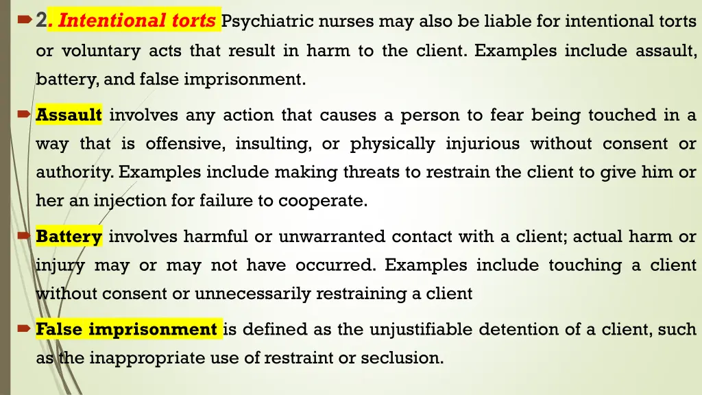 2 intentional torts psychiatric nurses may also