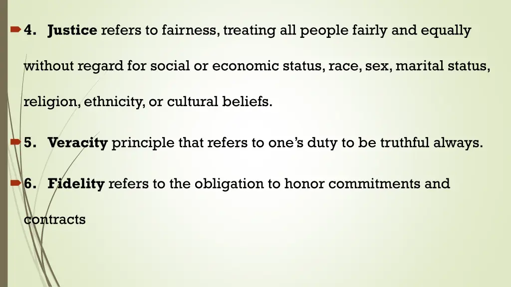 4 justice refers to fairness treating all people