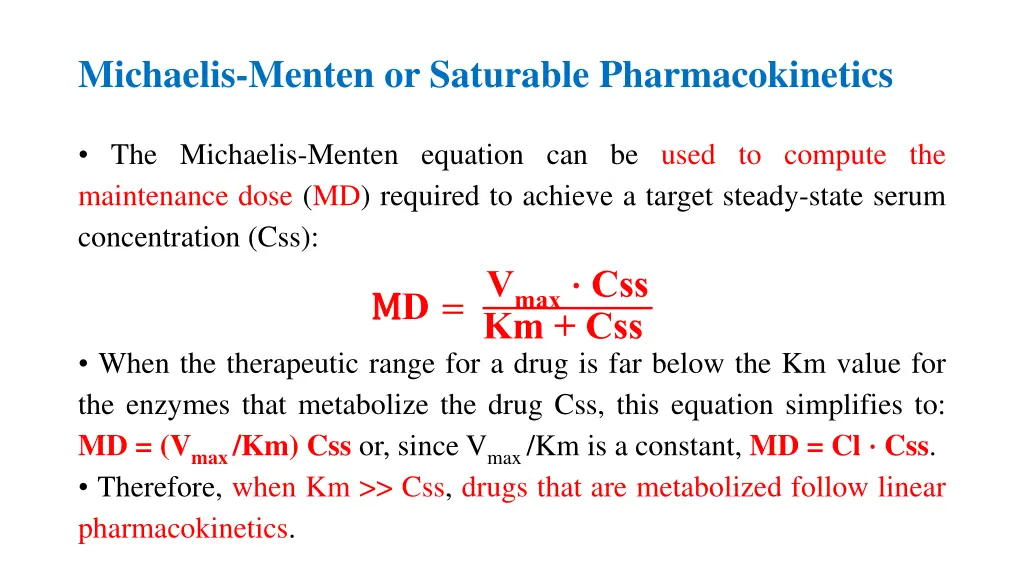 michaelis menten or saturable pharmacokinetics 5