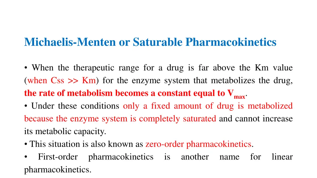 michaelis menten or saturable pharmacokinetics 6