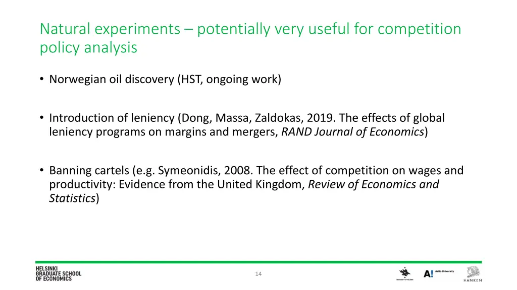 natural experiments potentially very useful