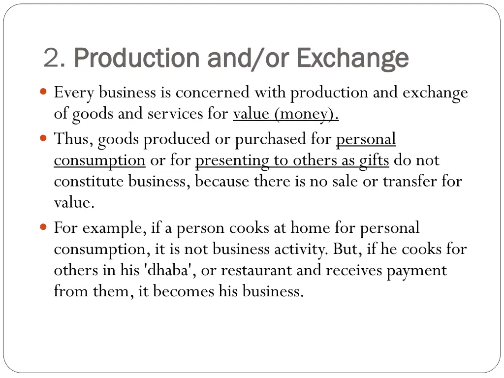 2 production and or exchange production