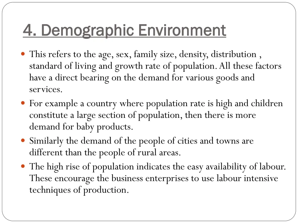 4 demographic environment 4 demographic