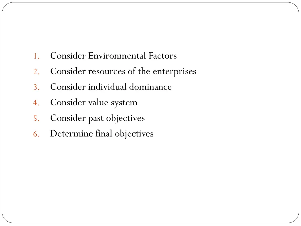 consider environmental factors consider resources