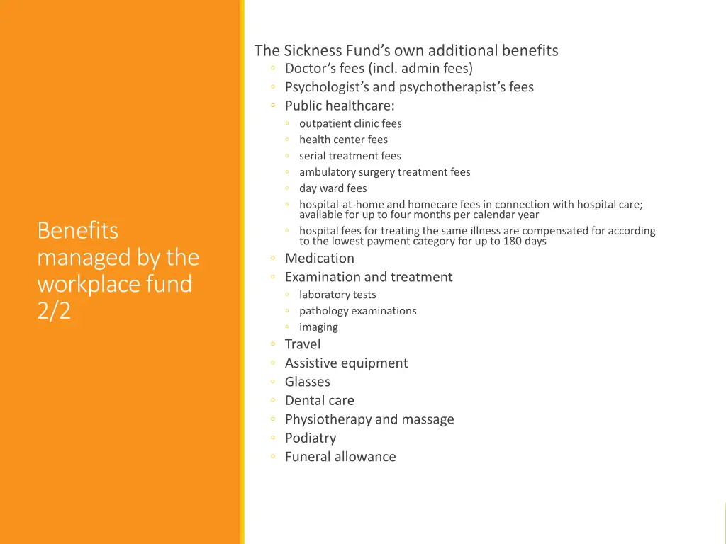 the sickness fund s own additional benefits