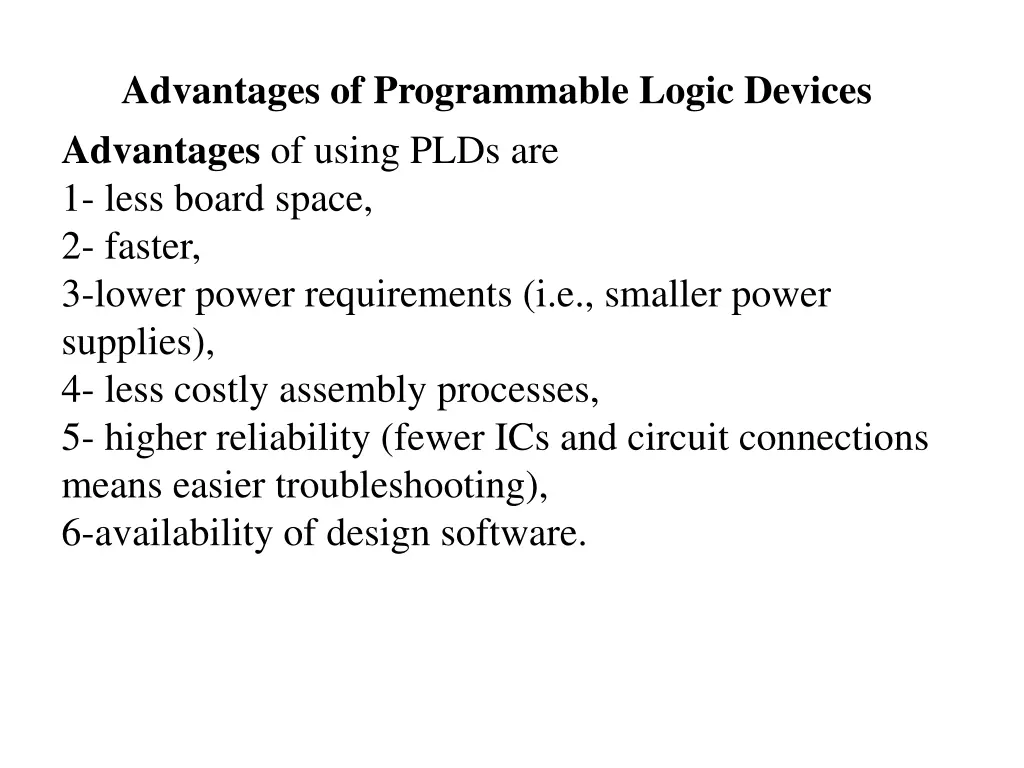 advantages of programmable logic devices