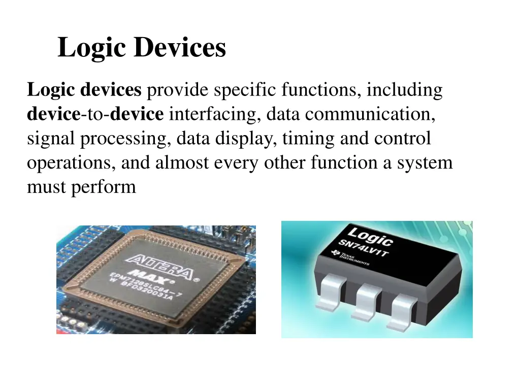 logic devices