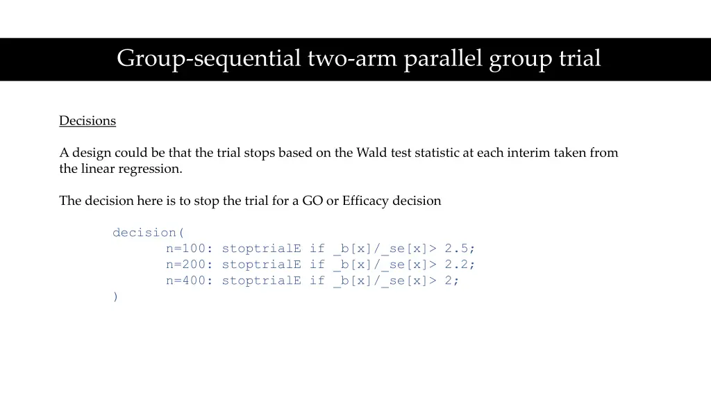 group sequential two arm parallel group trial 2