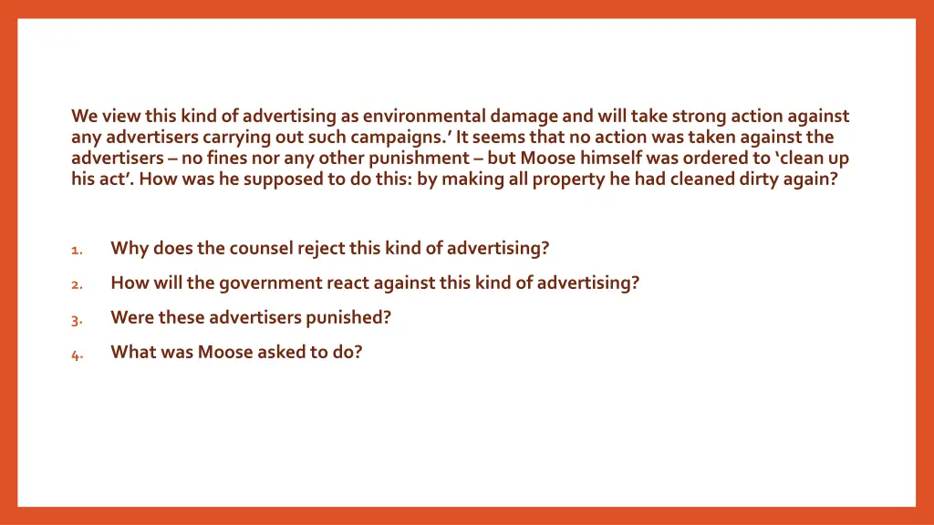 we view this kind of advertising as environmental