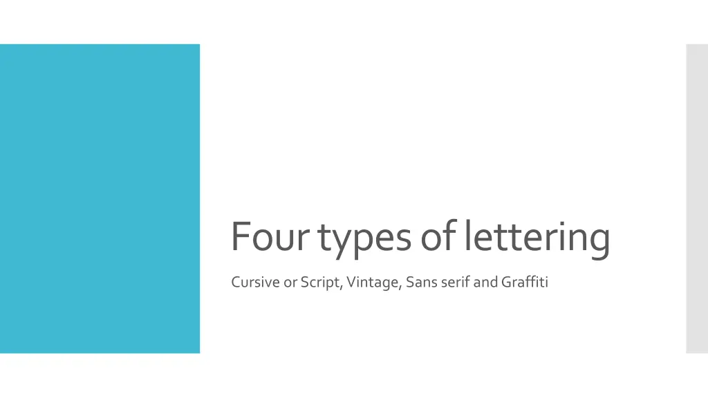 four types of lettering