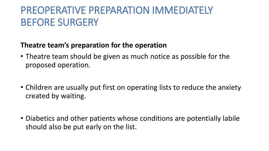 preoperative preparation immediately preoperative 1