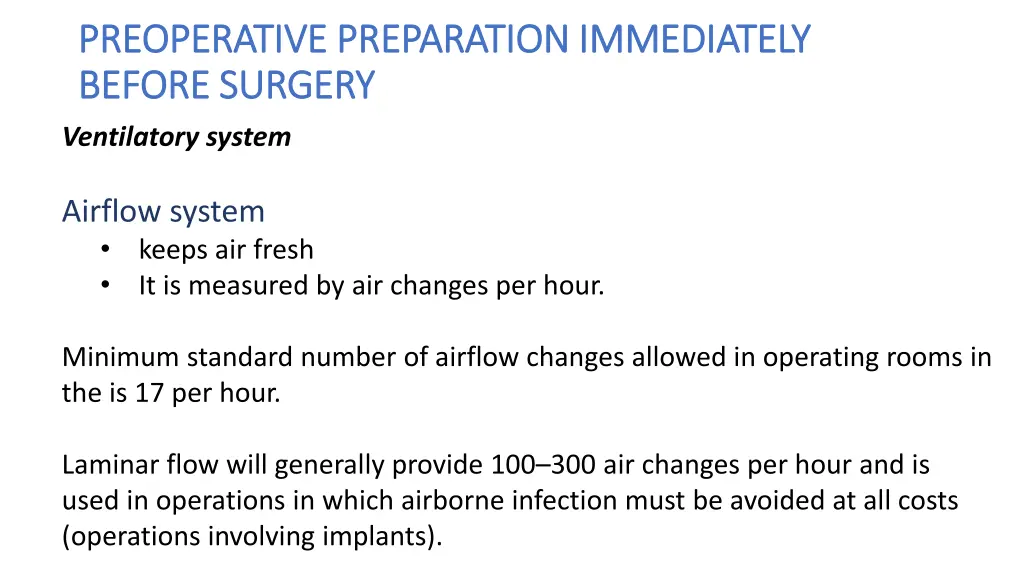 preoperative preparation immediately preoperative 10