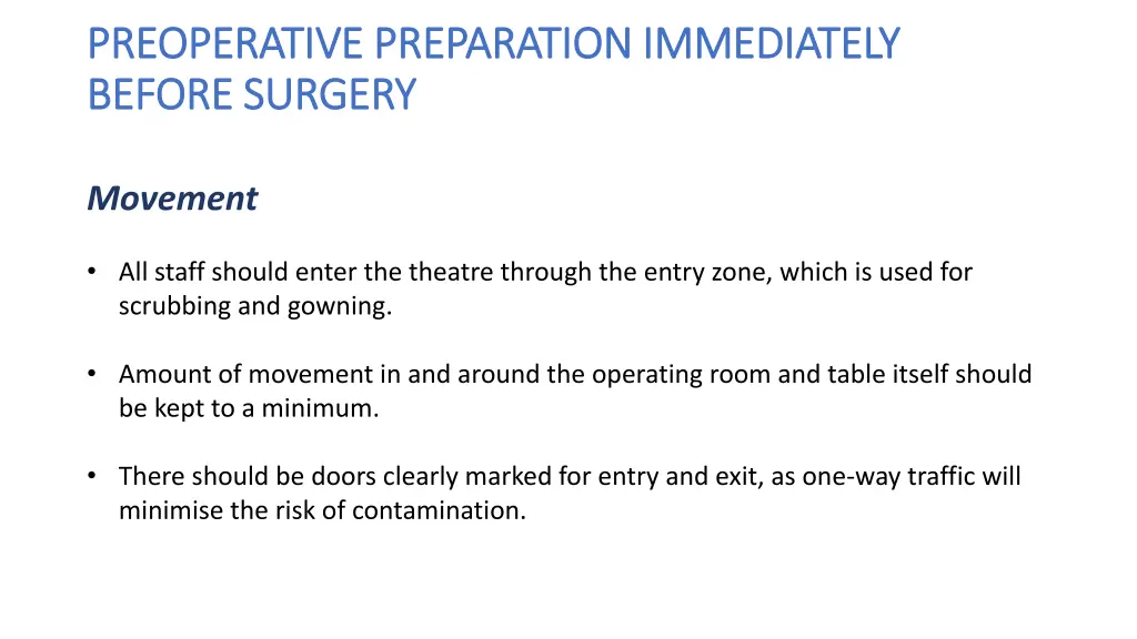 preoperative preparation immediately preoperative 11