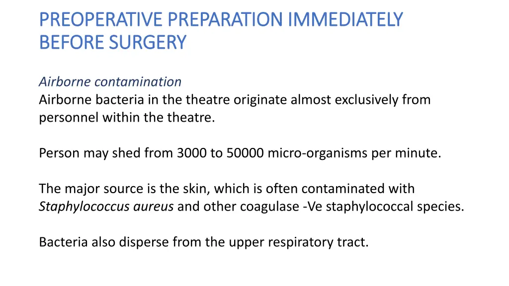 preoperative preparation immediately preoperative 12