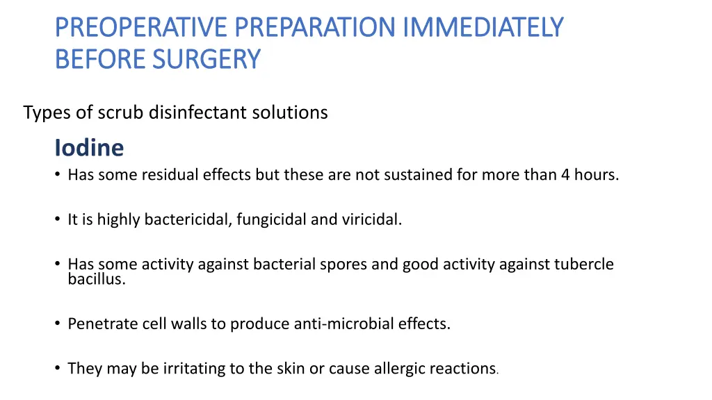 preoperative preparation immediately preoperative 5