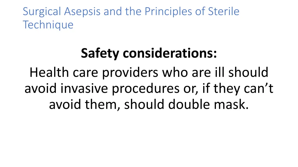 surgical asepsis and the principles of sterile 2