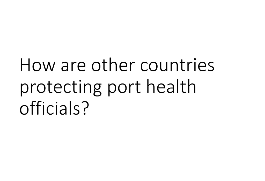 how are other countries protecting port health