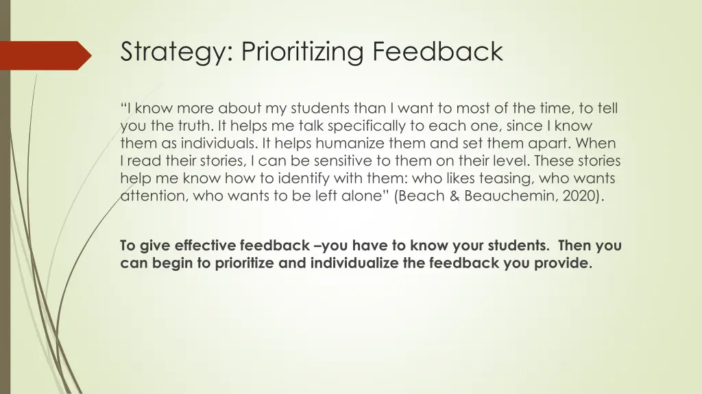 strategy prioritizing feedback