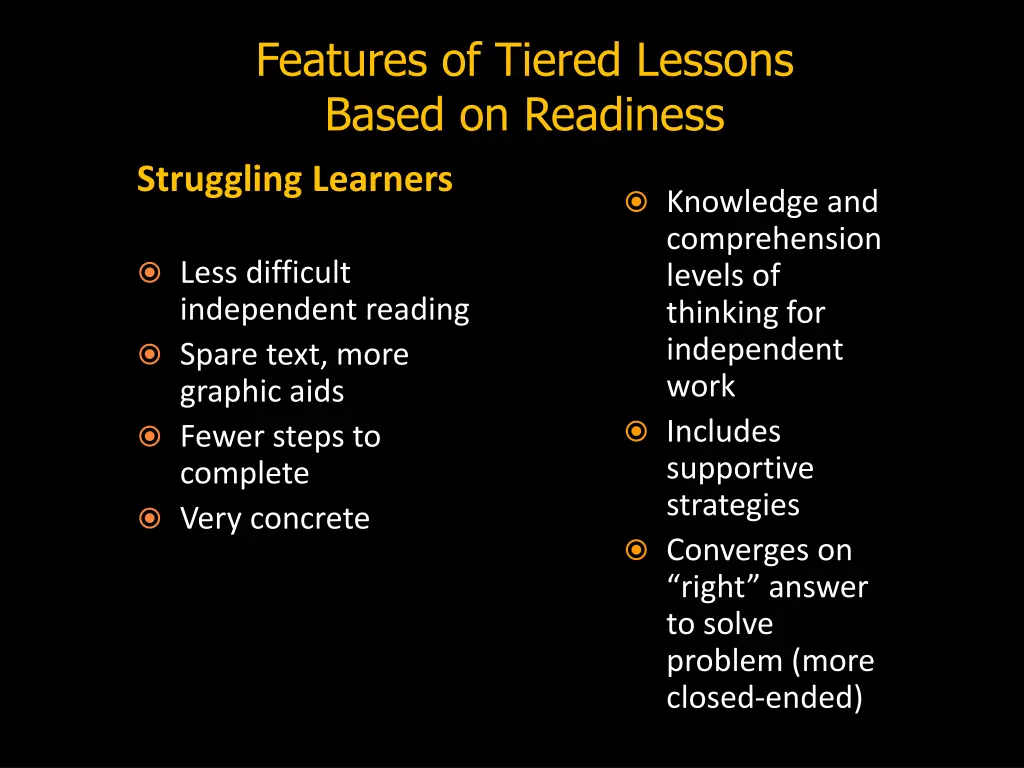 features of tiered lessons based on readiness