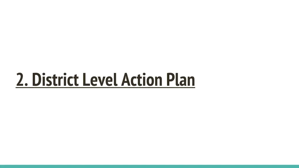 2 district level action plan