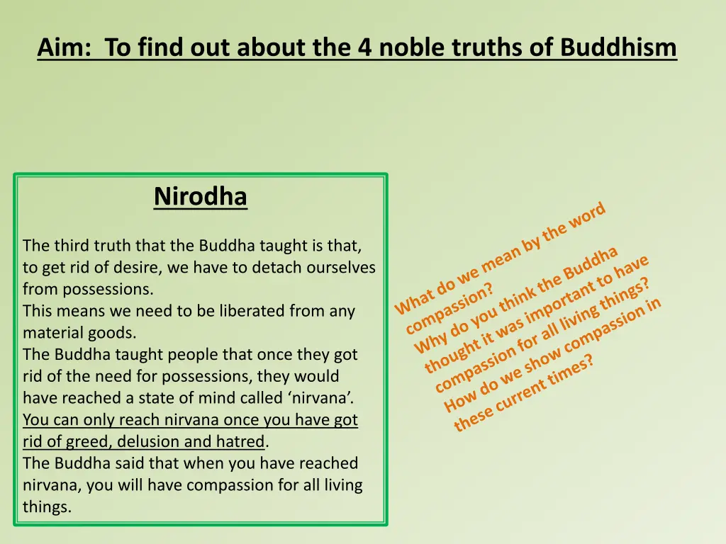 aim to find out about the 4 noble truths 2