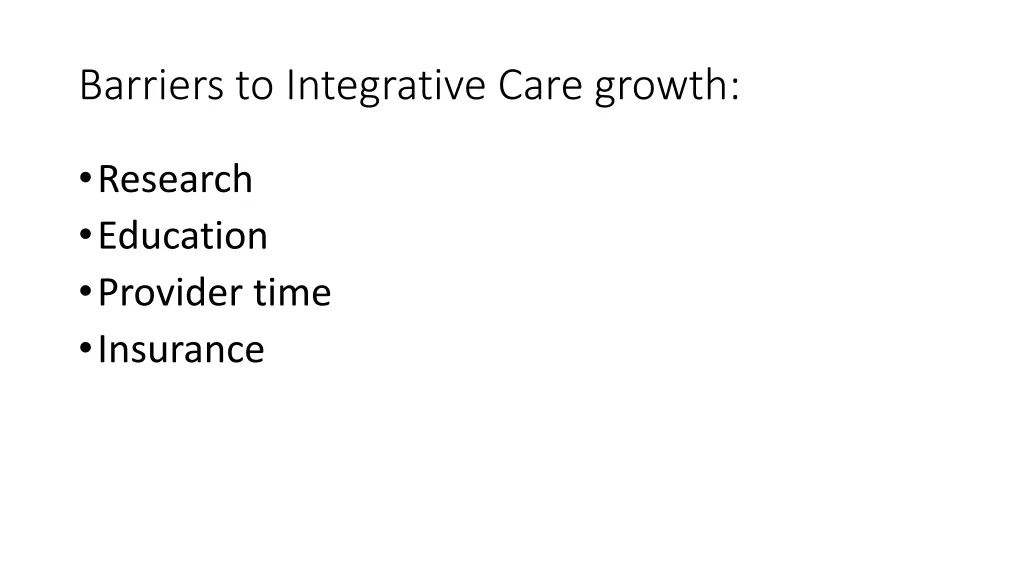 barriers to integrative care growth