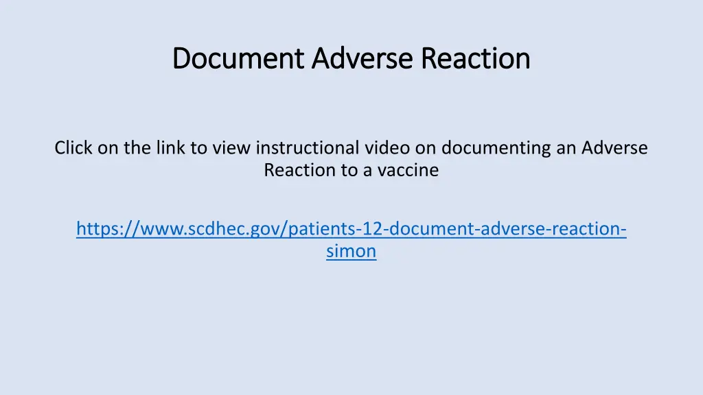 document adverse reaction document adverse