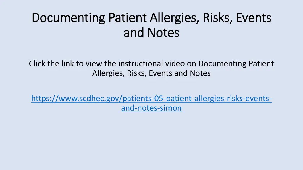 documenting patient allergies risks events