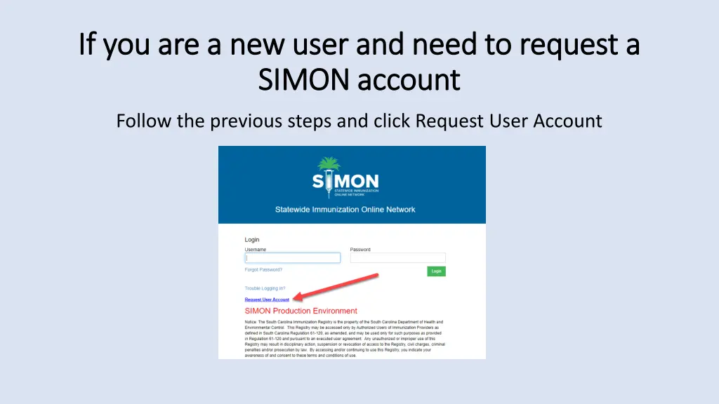 if you are a new user and need to request