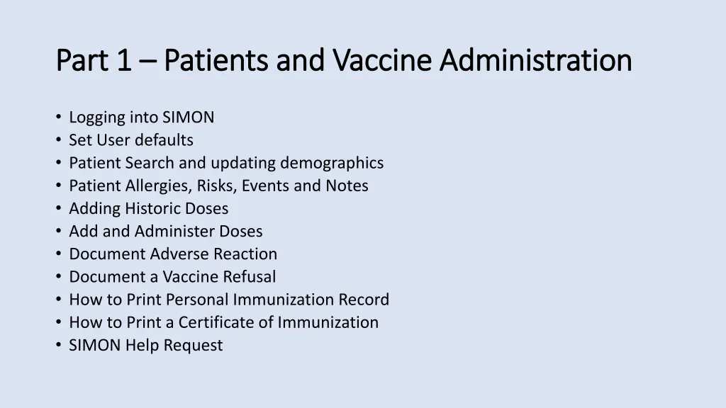 part 1 part 1 patients and vaccine administration