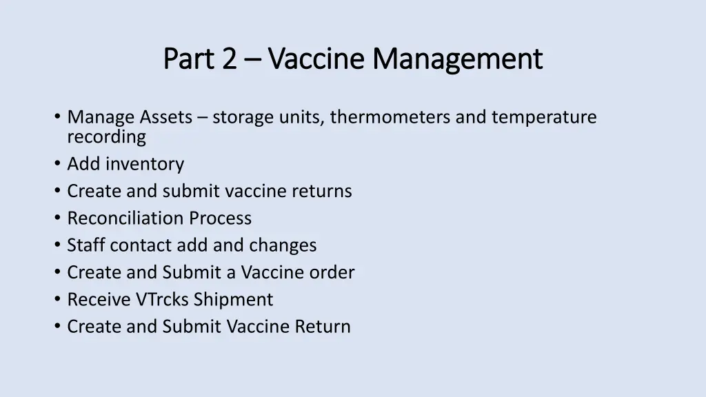 part 2 part 2 vaccine management vaccine