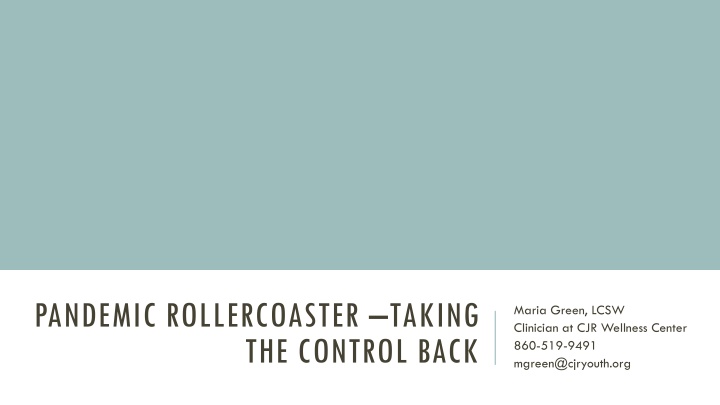 pandemic rollercoaster taking the control back