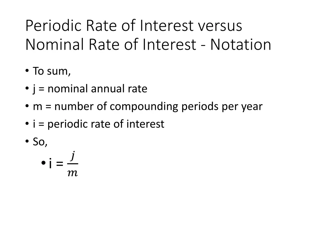 periodic rate of interest versus nominal rate 1