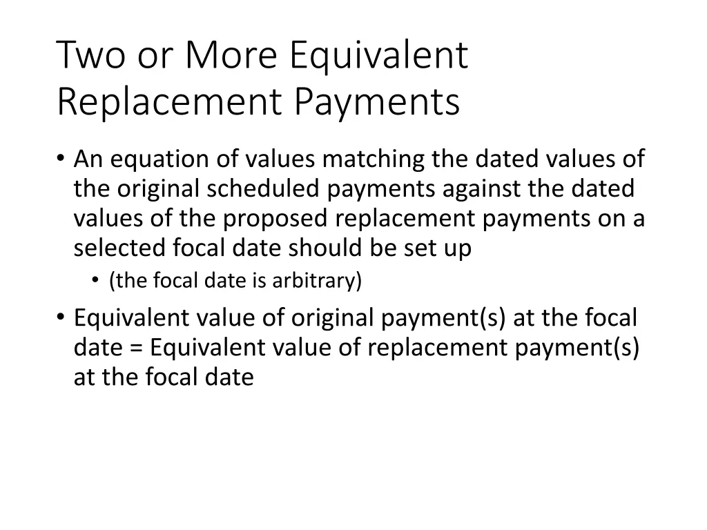 two or more equivalent replacement payments