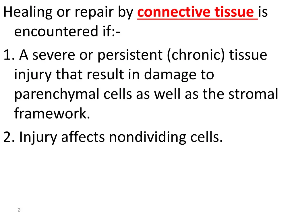 healing or repair by connective tissue