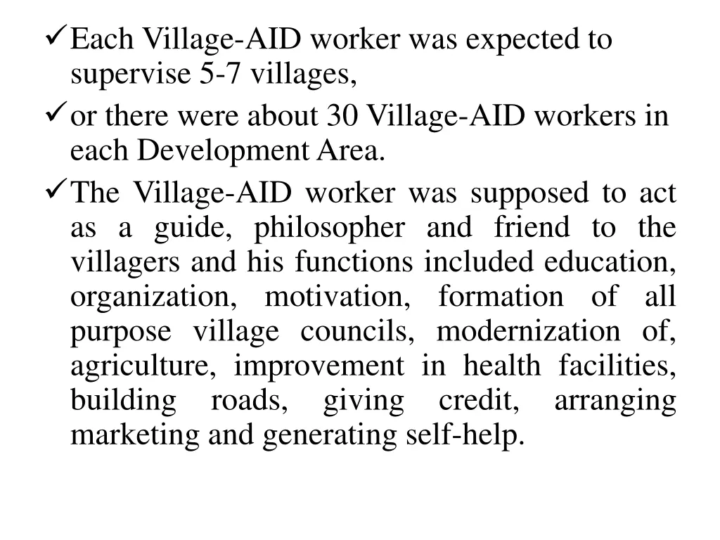 each village aid worker was expected to supervise