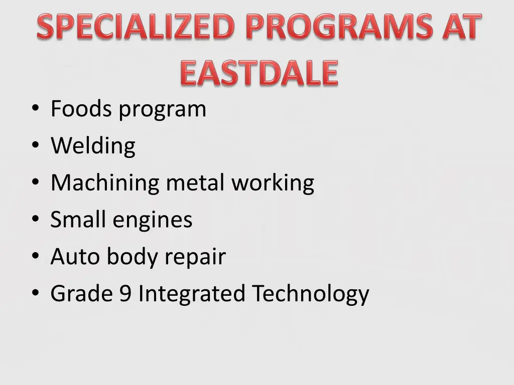 foods program welding machining metal working