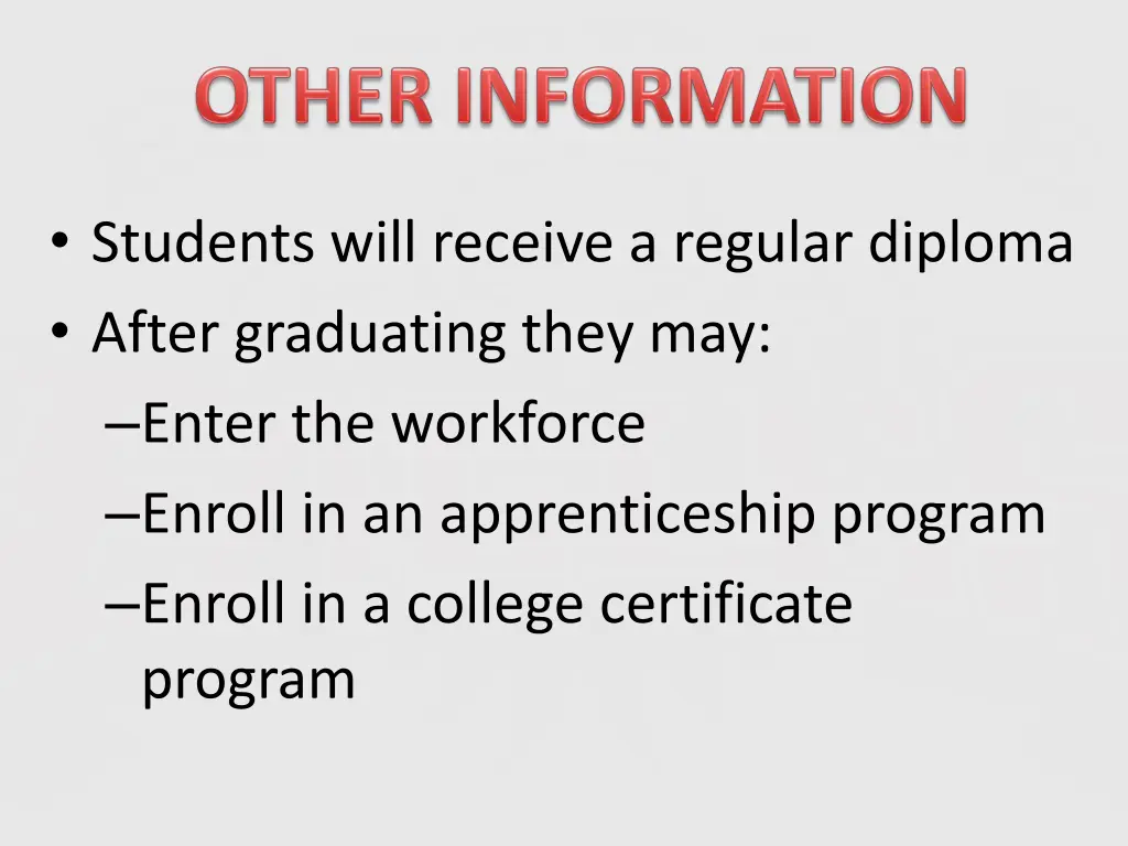 students will receive a regular diploma after