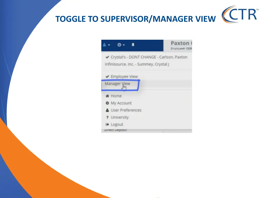 toggle to supervisor manager view