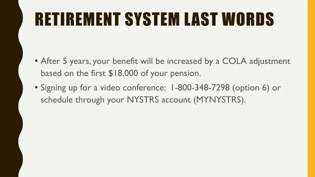 retirement system last words 2