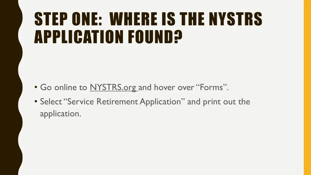 step one where is the nystrs application found