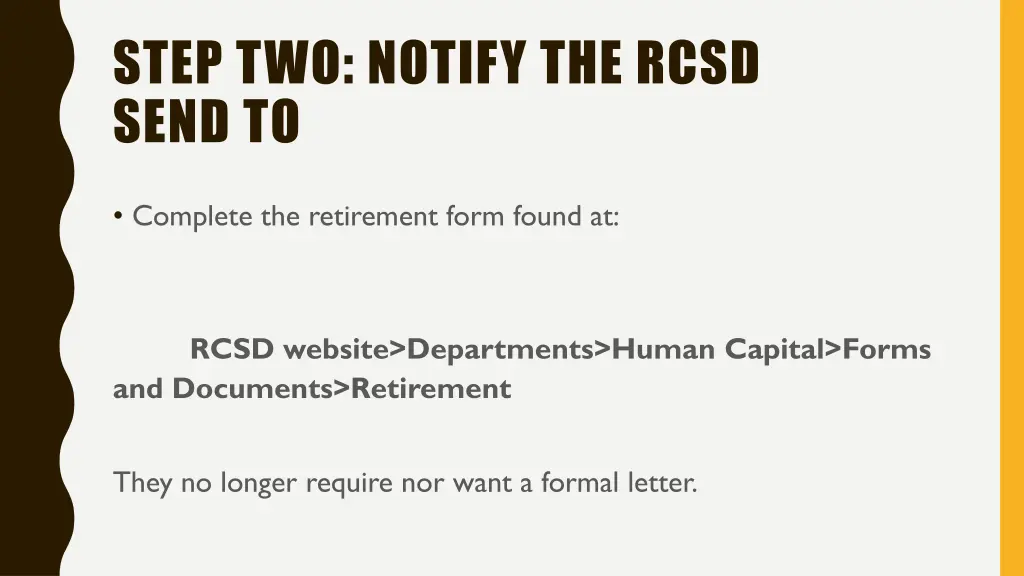 step two notify the rcsd send to