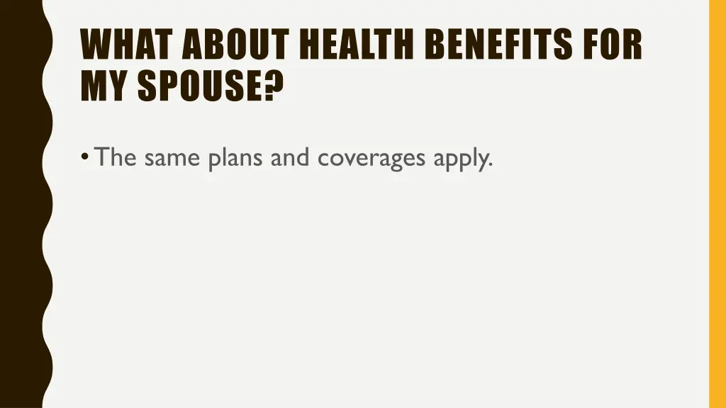 what about health benefits for my spouse