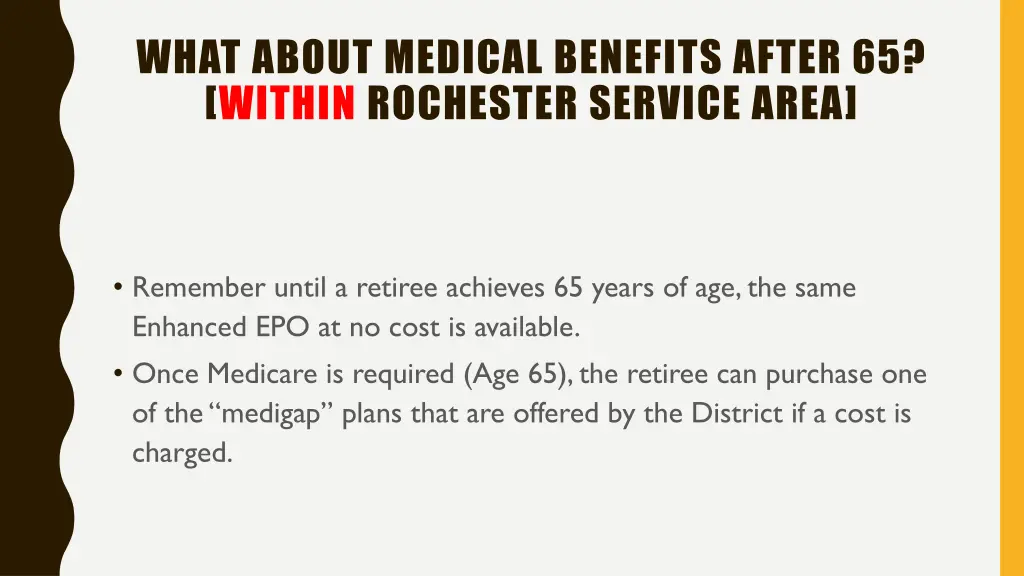 what about medical benefits after 65 within 1