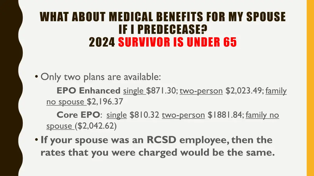 what about medical benefits for my spouse