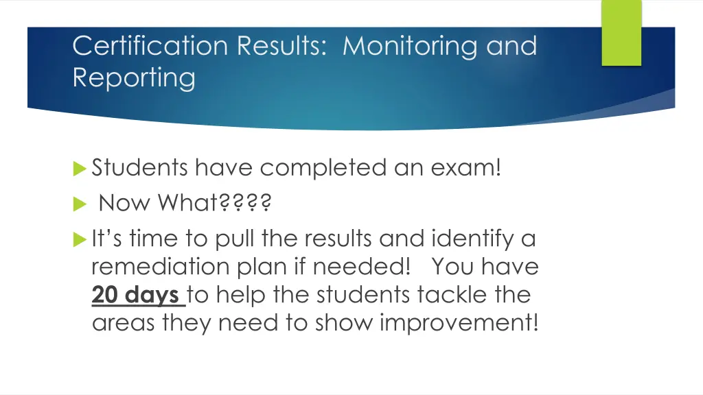 certification results monitoring and reporting