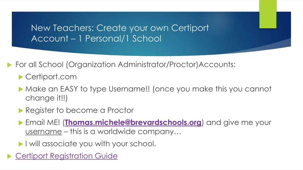 new teachers create your own certiport account