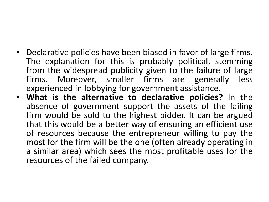 declarative policies have been biased in favor