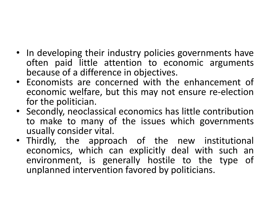 in developing their industry policies governments